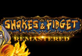Conheçam Shakes & Fidget Remastered!